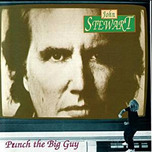 John Stewart (2) : Punch The Big Guy (CD, Album)