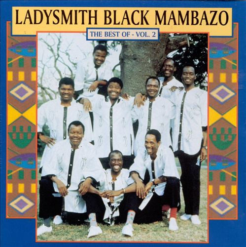 Ladysmith Black Mambazo : The Best Of - Vol. 2 (CD, Comp)
