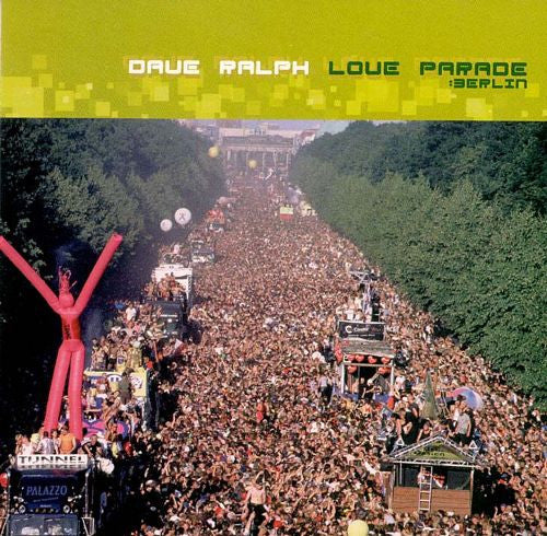 Dave Ralph : Love Parade: Berlin (CD, Comp, Enh, Mixed)