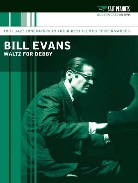 Bill Evans : Waltz For Debby (DVD-V, Mono)