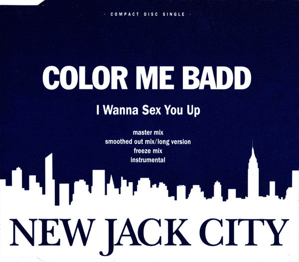 Color Me Badd : I Wanna Sex You Up (CD, Single)