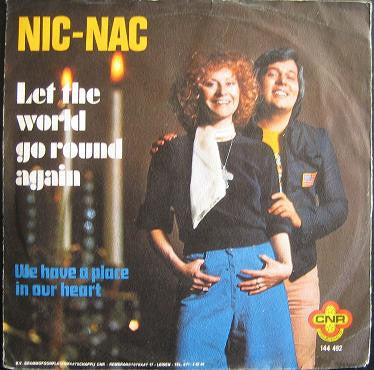 Nic Nac (3) : Let The World Go Round Again (7", Single)