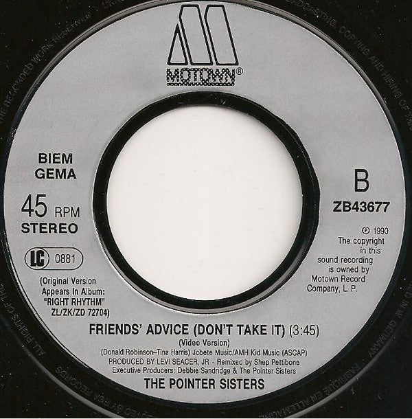 Pointer Sisters : Friends' Advice (Don't Take It) (7", Single)