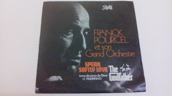 Franck Pourcel Et Son Grand Orchestre : Speak Softly Love - The Godfather (7", Single)