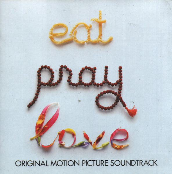 Various : Eat Pray Love (Original Motion Picture Soundtrack) (CD, Album)