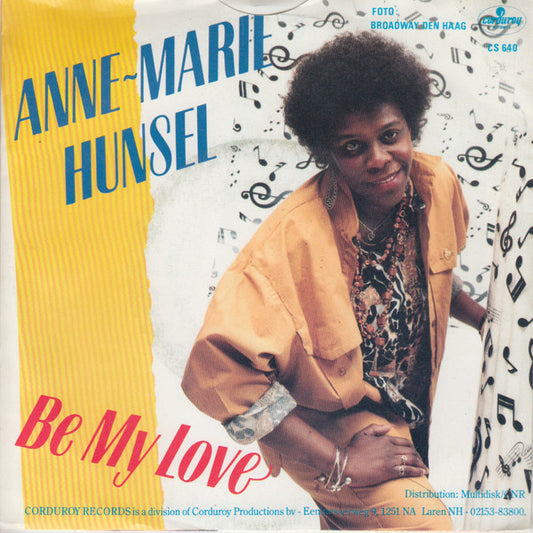 Anne-Marie Hunsel : Be My Love (7", Single)