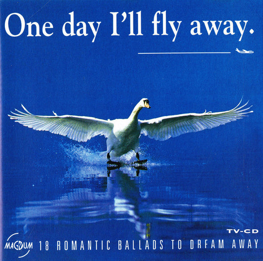 Various : One Day I'll Fly Away (CD, Comp)