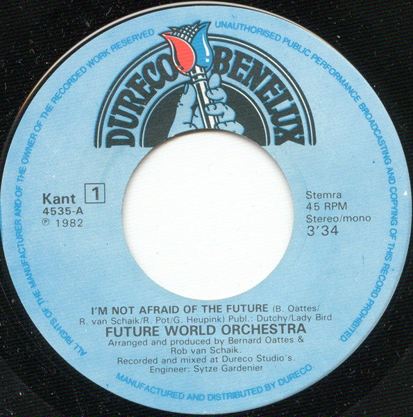 Future World Orchestra : I'm Not Afraid Of The Future (7", Single)
