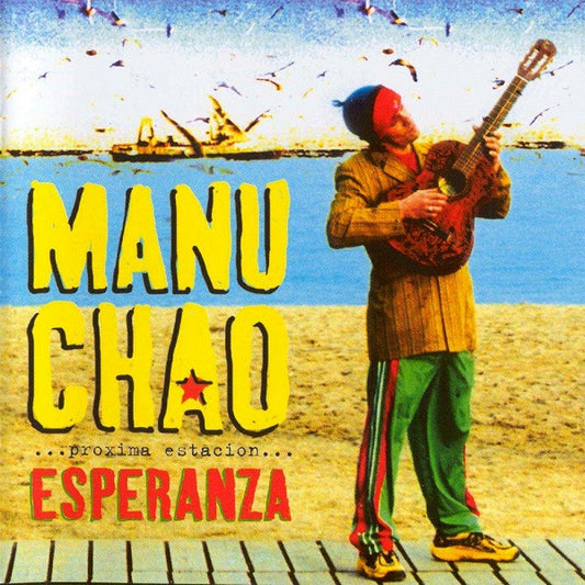 Manu Chao : Próxima Estación... Esperanza (CD, Album)