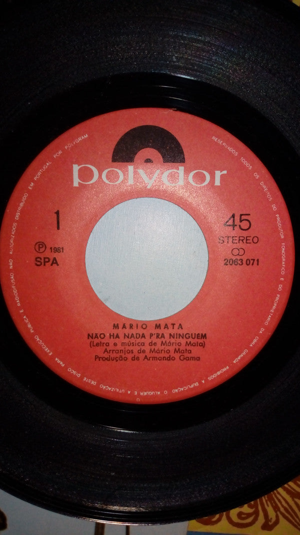 Mário Mata : Não Há Nada P'ra Ninguém (7", Single)