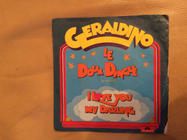 Geraldino : Le Doux Dingue (7", Single)