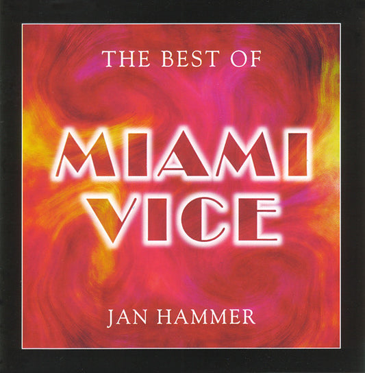 Jan Hammer : The Best Of Miami Vice (CD, Comp, RM)