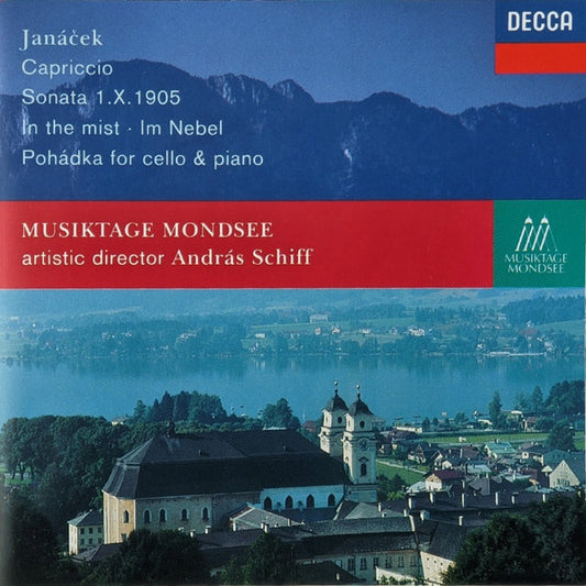 Musiktage Mondsee artistic director András Schiff - Leoš Janáček : Sonata 1.X.1905, In The Mist, Pohádka For Cello & Piano (CD, Album)