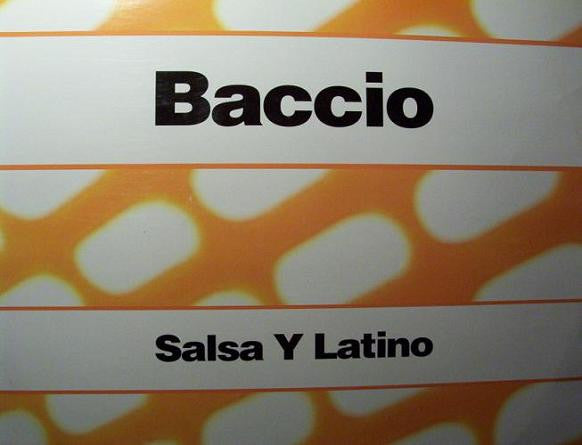 Baccio : Salsa Y Latino (12")