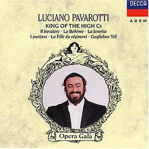 Luciano Pavarotti : King Of The High Cs (CD, Comp)