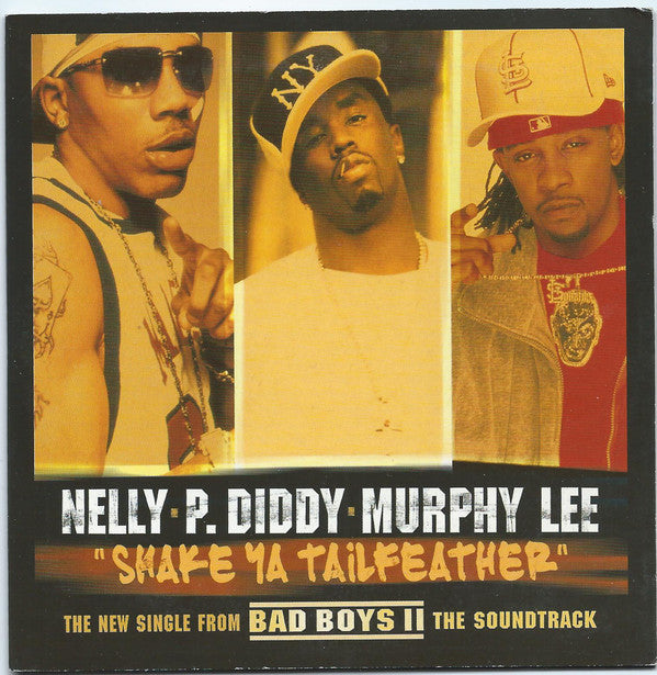 Nelly ▪ P. Diddy ▪ Murphy Lee : Shake Ya Tailfeather (CD, Single)