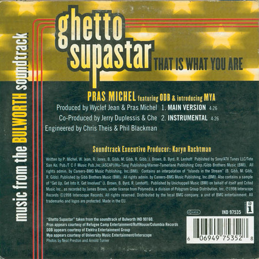 Pras Michel Featuring Ol' Dirty Bastard & Introducing Mya : Ghetto Supastar (That Is What You Are) (CD, Single)