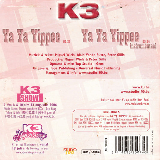 K3 : Ya Ya Yippee (CD, Single)