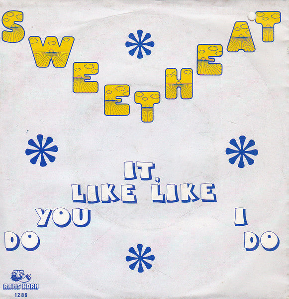 Sweet Heat (2) : Do You Like It, Like I Do (7", Single)