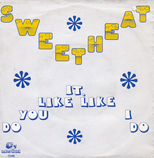 Sweet Heat (2) : Do You Like It, Like I Do (7", Single)