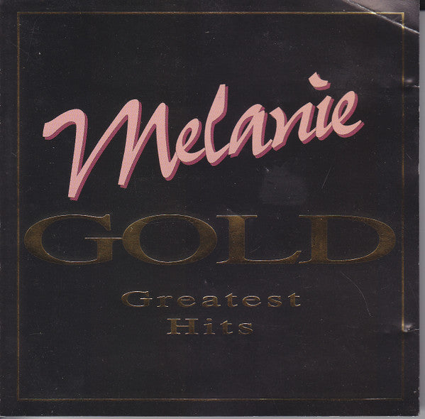 Melanie (2) : Gold - Greatest Hits (CD, Comp)
