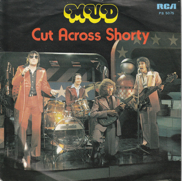Mud : Cut Across Shorty (7", Single)
