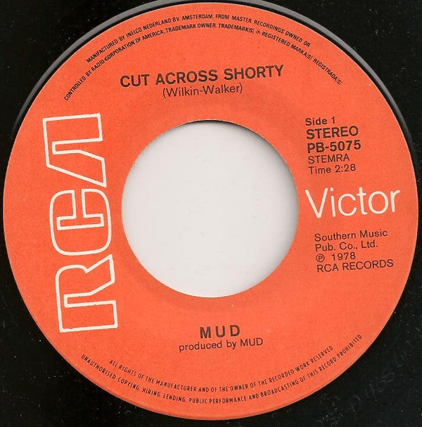 Mud : Cut Across Shorty (7", Single)
