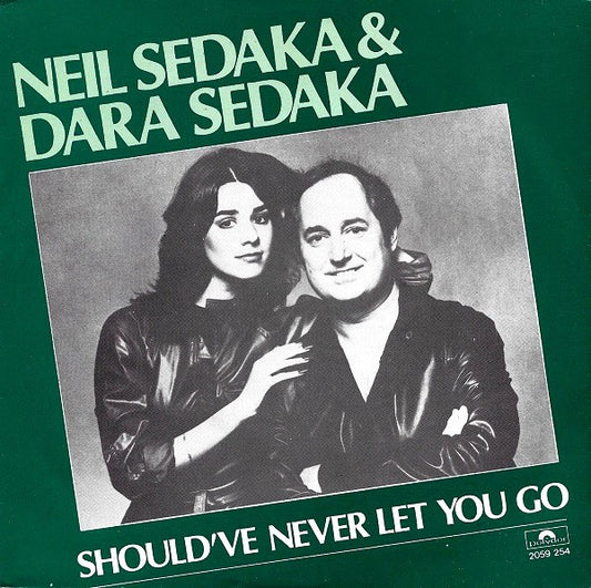 Neil Sedaka & Dara Sedaka : Should've Never Let You Go (7", Single)