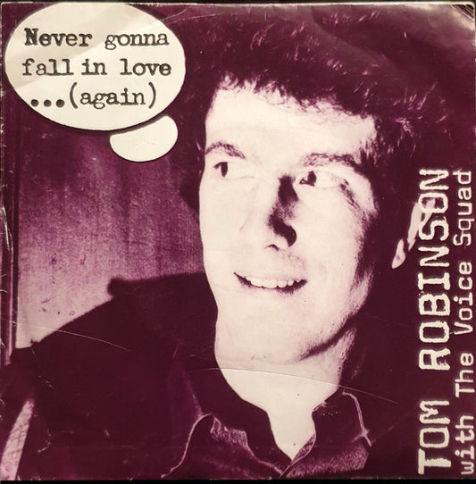 Tom Robinson With The Voice Squad (2) : Never Gonna Fall In Love..(Again) (7", Single)