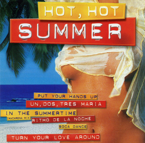 Various : Hot, Hot Summer (CD, Comp)