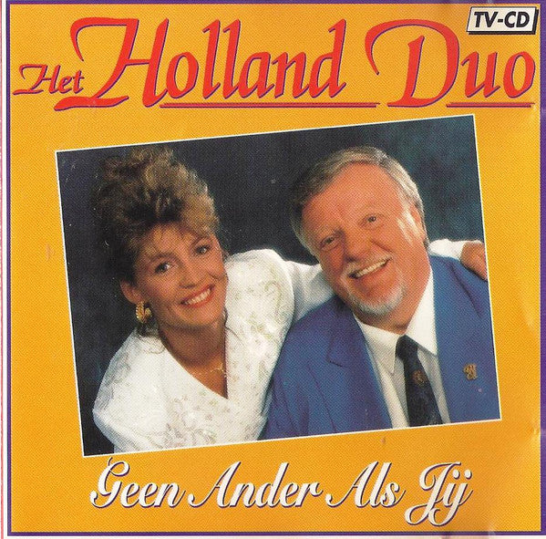 Het Holland Duo : Geen Ander Als Jij (CD, Album)