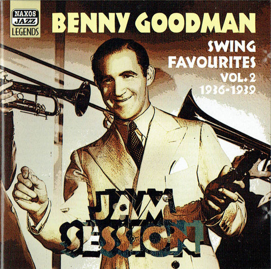 Benny Goodman : Jam Session (Swing Favourites Vol. 2 1936-1939) (CD, Comp)
