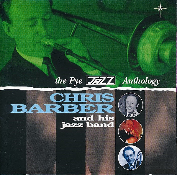 Chris Barber's Jazz Band : The Pye Jazz Anthology (2xCD, Album, Comp)