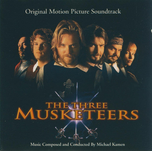 Michael Kamen : The Three Musketeers (Original Motion Picture Soundtrack) (CD)