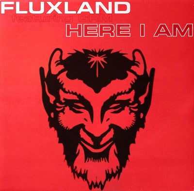 Fluxland (2) Featuring G.R.M. : Here I Am (12")