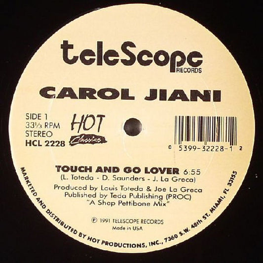 Carol Jiani : Touch And Go Lover / Don't Leave Me This Way (12")