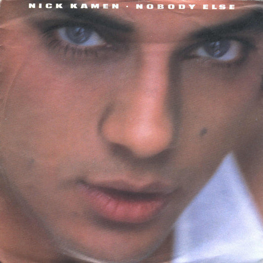 Nick Kamen : Nobody Else (7", Single)