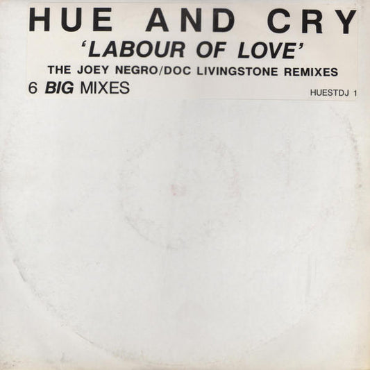 Hue And Cry* : Labour Of Love (The Joey Negro / Doc Livingstone Remixes) (2x12", Promo)
