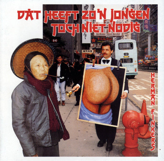 Herman Finkers : Dat Heeft Zo'n Jongen Toch Niet Nodig (CD, Album, RP)