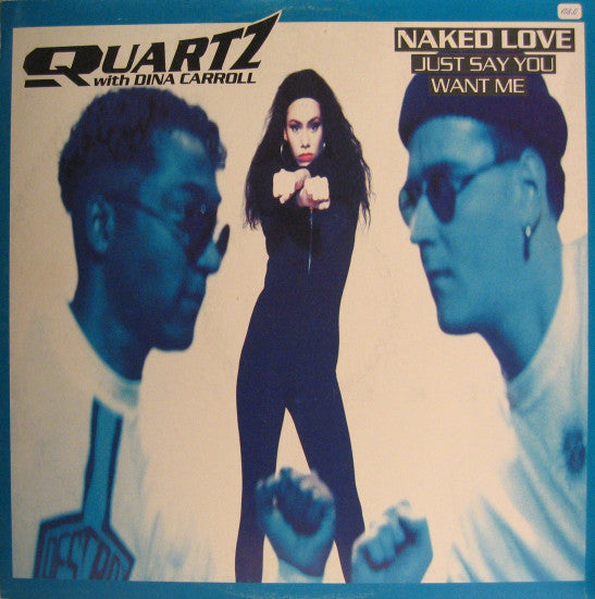 Quartz (2) With Dina Carroll : Naked Love (Just Say You Want Me) (12", Bla)