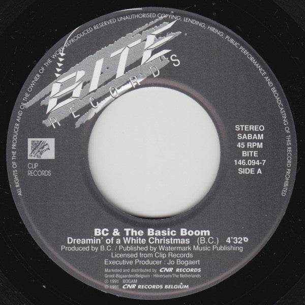 B.C. & The Basic Boom : Dreamin' Of A White Christmas (7", Single)