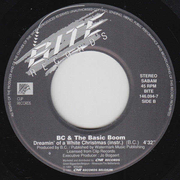 B.C. & The Basic Boom : Dreamin' Of A White Christmas (7", Single)