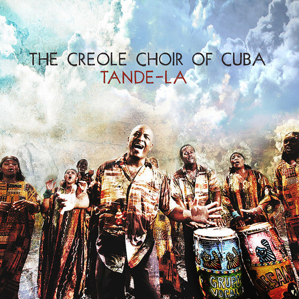 Creole Choir Of Cuba : Tande-La (CD, Album)