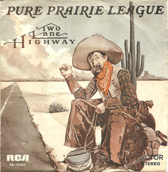 Pure Prairie League : Two Lane Highway (7", Single)