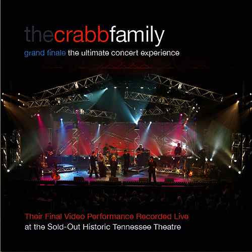 The Crabb Family : The Crabb Family [Grand Finale The Ultimate Concert Experience] (CD)