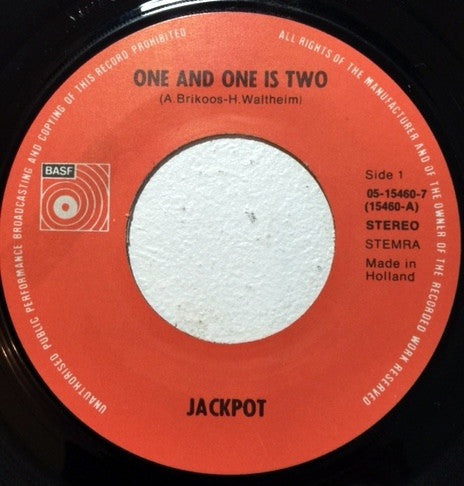 Jackpot : One And One Is Two / Baby Come Back (7", Single)