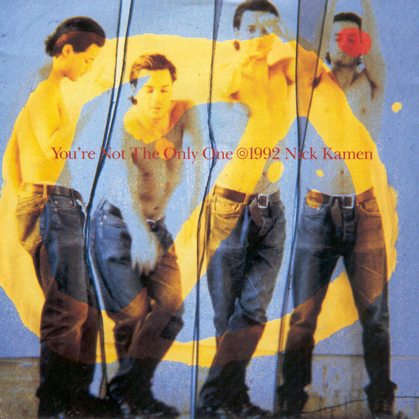 Nick Kamen : You're Not The Only One (7", Single)