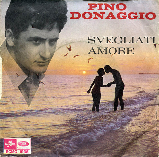 Pino Donaggio : Io Mi Domando (7")