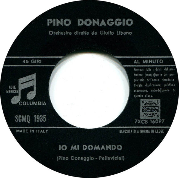 Pino Donaggio : Io Mi Domando (7")