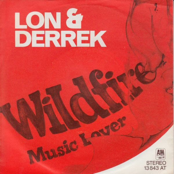 Lon & Derrek Van Eaton : Wildfire (7", Single)